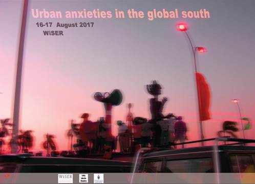 Urban Anxieties in the Global South