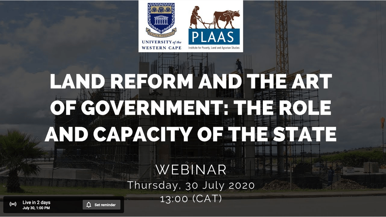 Webinar | Land Reform and the Art of Government: The role and capacity of the state