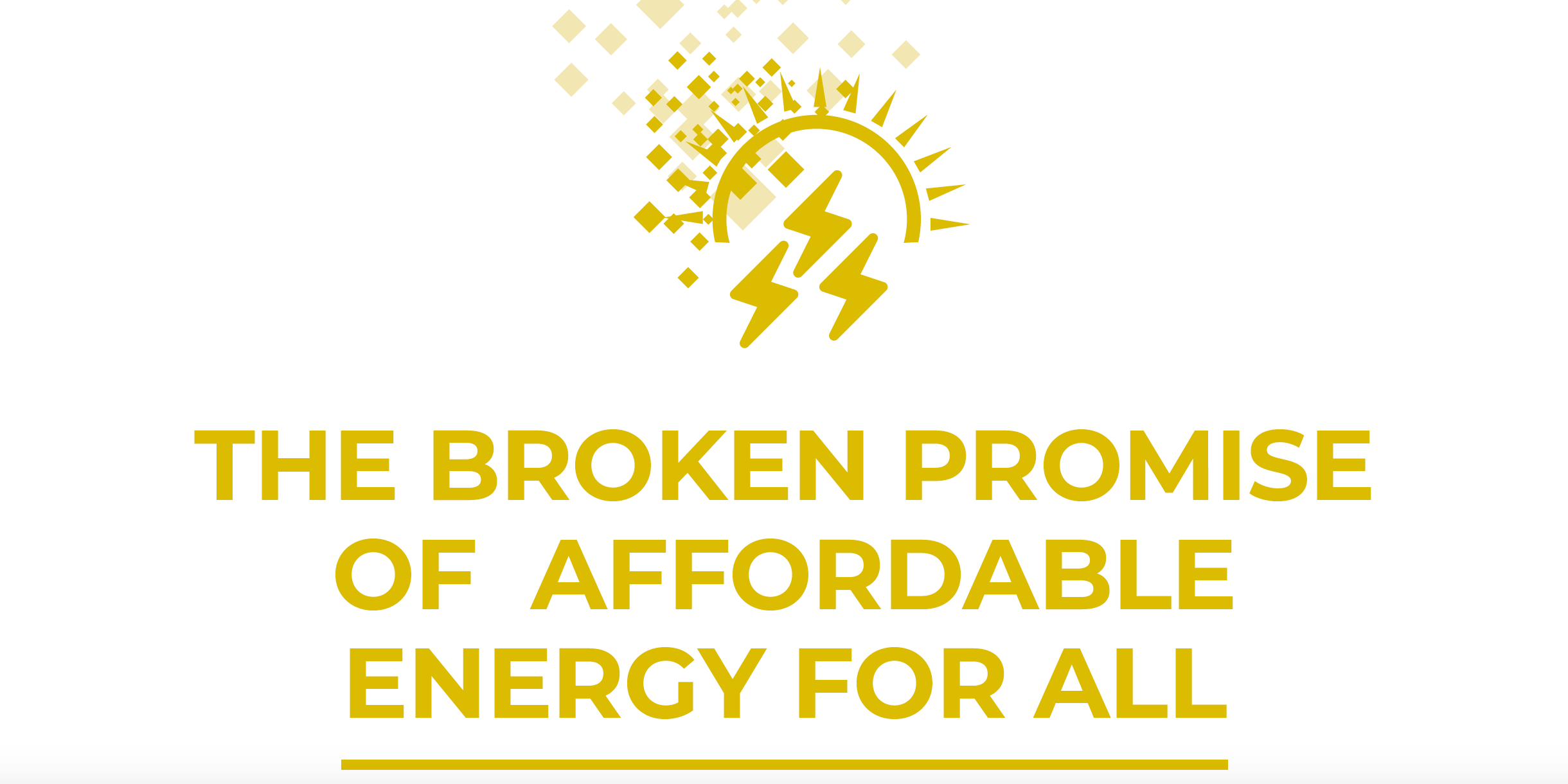 Community Brief | The Broken Promise of Affordable Energy For All