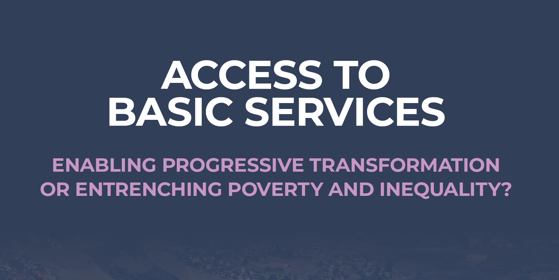 Short Report | Access to Basic Services