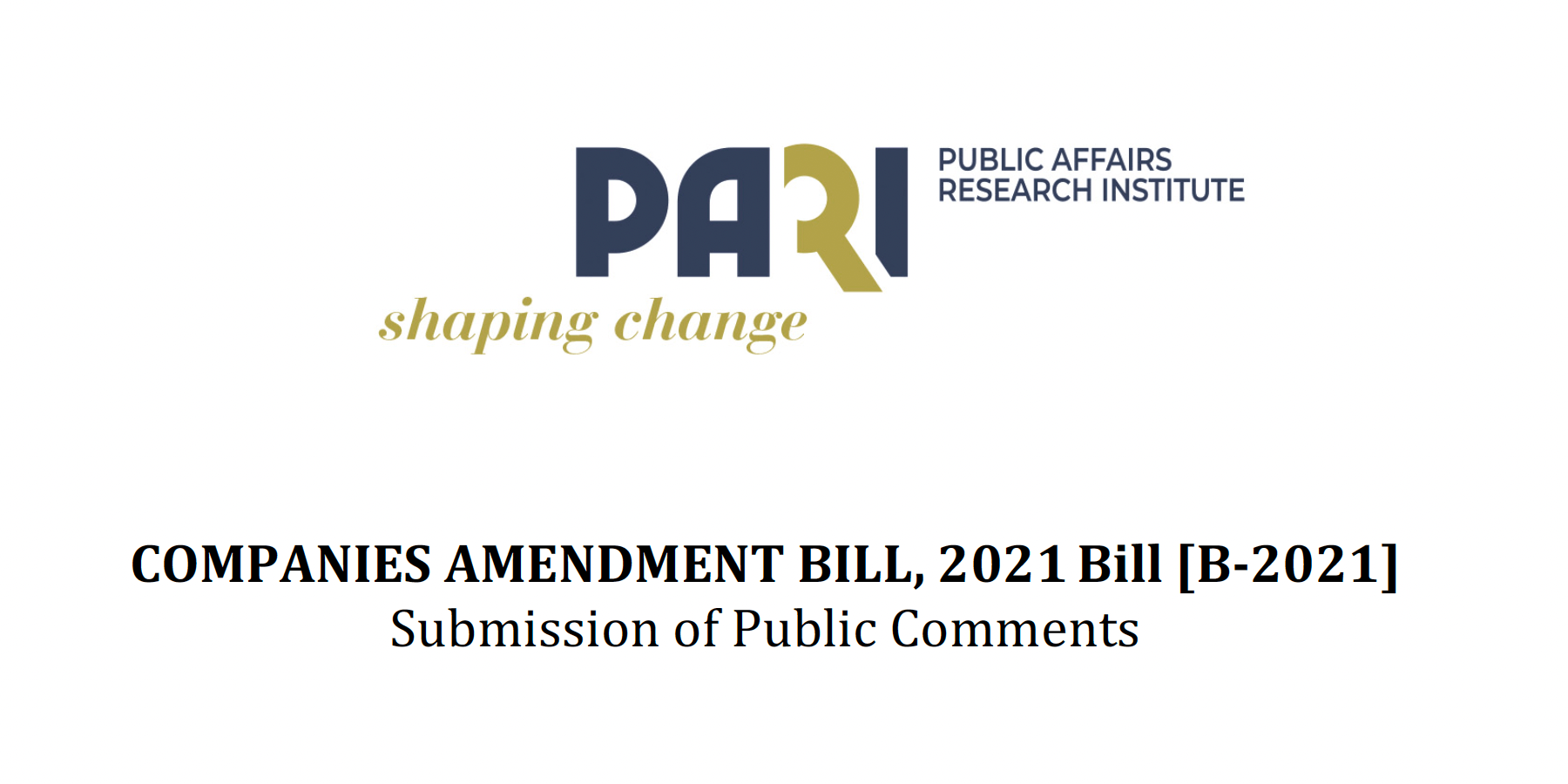COMPANIES AMENDMENT BILL, 2021 Bill [B-2021] Submission of Public Comments