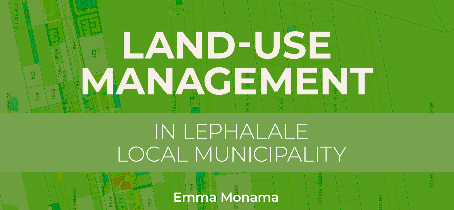 Report | Land Use and Management in Lephalale Local Municipality