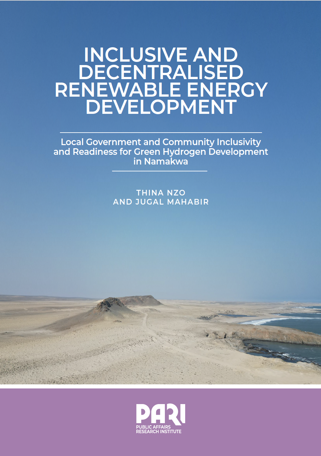 Inclusive and Decentralised Renewable Energy Development : Local government community inclusivity and readiness for green hydrogen development in Namakwa District Municipality